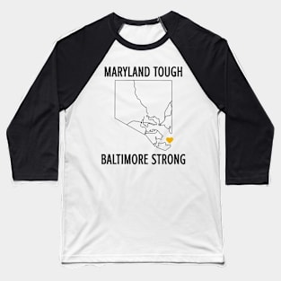 Maryland-Tough-Baltimore-Strong Baseball T-Shirt